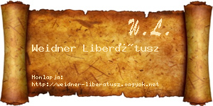 Weidner Liberátusz névjegykártya